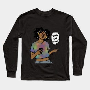 Movin' & Groovin' Long Sleeve T-Shirt